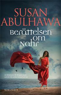 Berättelsen om Nahr by Susan Abulhawa