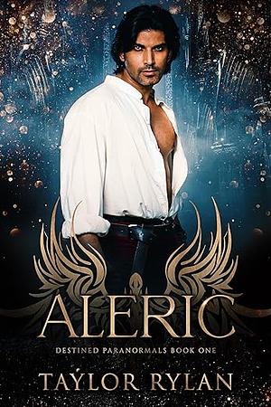 Aleric by Taylor Rylan