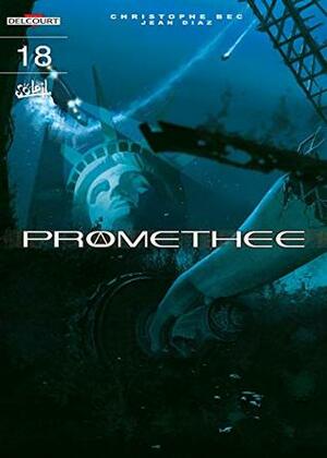 Promethee Vol. 18: The Theory of the Grain of Sand by Jean Diaz, Edward Gauvin, Christophe Bec, DigiKore Studios