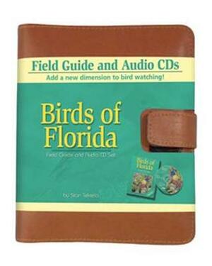 Birds of Florida Field GD 2/E With CD by Stan Tekiela