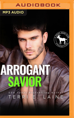 Arrogant Savior: A Hero Club Novel by Hero Club, Terri E. Laine