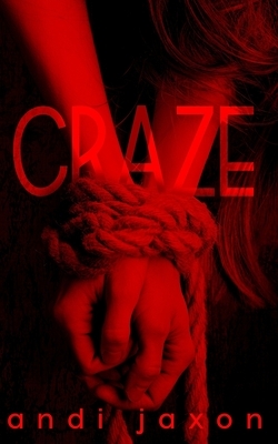 Craze by Andi Jaxon