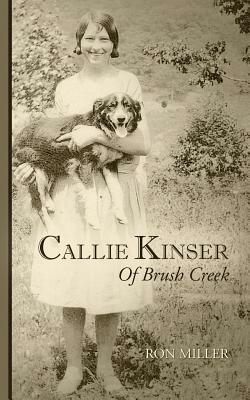 Callie Kinser of Brush Creek by Ron Miller