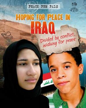 Hoping for Peace in Iraq by Jim Pipe