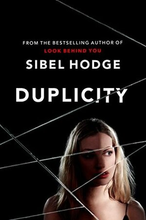 Duplicity by Sibel Hodge