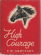 High Courage by C.W. Anderson