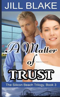 A Matter of Trust by Jill Blake