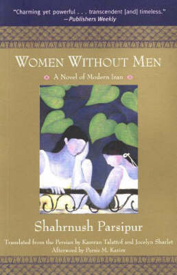 Women Without Men by Shahrnush Parsipur