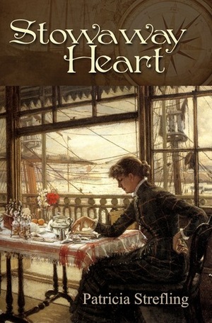 Stowaway Heart by Patricia Strefling