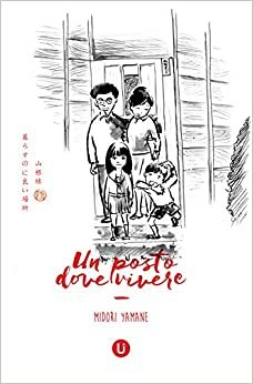 Un posto dove vivere by Midori Yamane