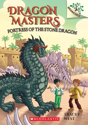 Fortress of the Stone Dragon: A Branches Book by Tracey West