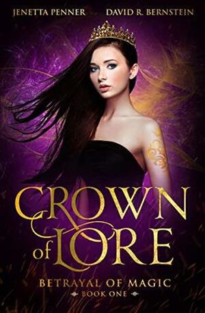 Crown of Lore by David R. Bernstein, Jenetta Penner