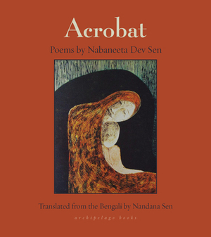 Acrobat by Nabaneeta Dev Sen
