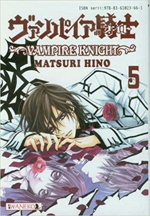 Vampire Knight 5 by Tomo Kimura, Matsuri Hino