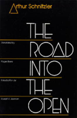The Road Into the Open by Arthur Schnitzler