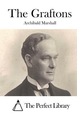The Graftons by Archibald Marshall