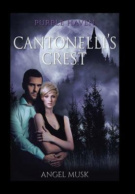 Cantonelli's Crest: Purple Haven by Angel Musk