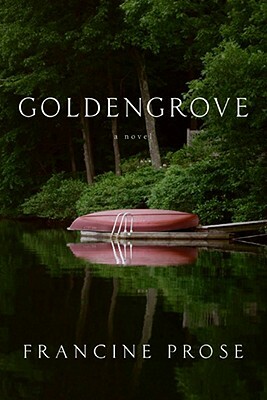 Goldengrove by Francine Prose