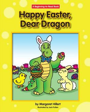 Happy Easter, Dear Dragon by Margaret Hillert