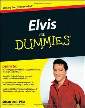 Elvis for Dummies by Susan Doll