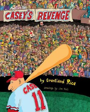 Casey's Revenge by Grantland Rice