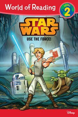 Star Wars: Use the Force! by Michael Siglain