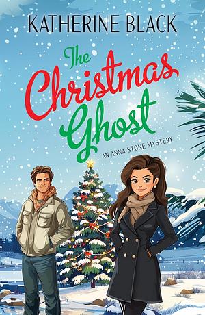 The Christmas Ghost by Katherine Black