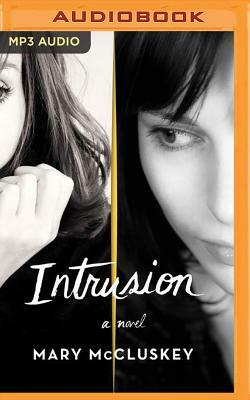 Intrusion by Reece Hirsch