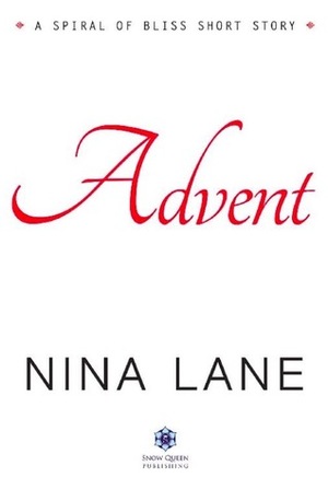 Advent by Nina Lane
