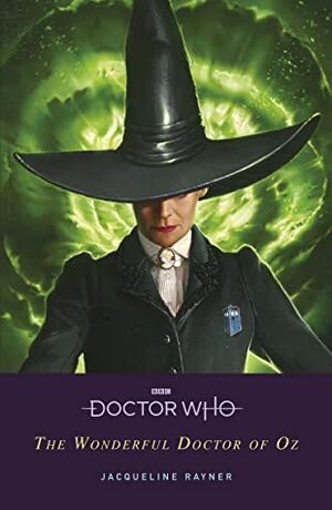Doctor Who: The Wonderful Doctor of Oz by Asmaa Isse, Jacqueline Rayner