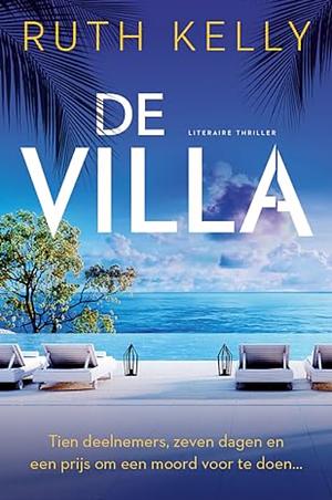 De villa by Ruth Kelly