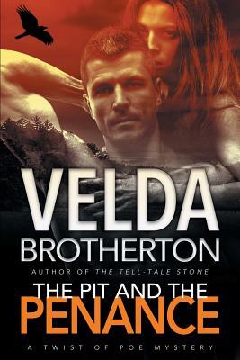 The Pit and the Penance by Velda Brotherton