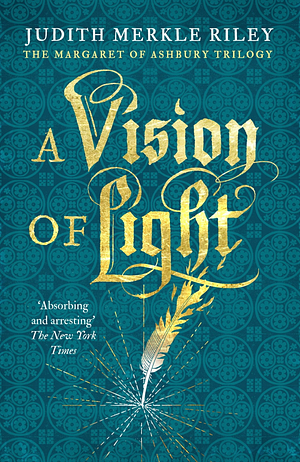 A Vision of Light by Judith Merkle Riley