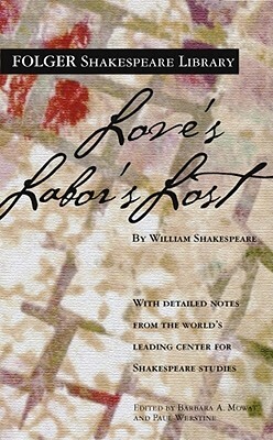 Love's Labor's Lost by William Shakespeare