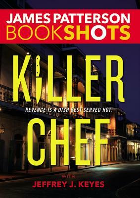 Killer Chef by James Patterson