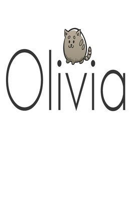 Olivia: 6x9 College Ruled Line Paper 150 Pages by Olivia Olivia