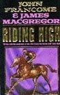 Riding High by James MacGregor, John Francome