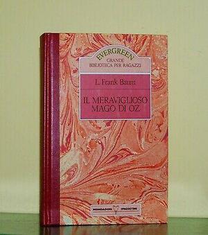 Il meraviglioso mago di Oz by L. Frank Baum