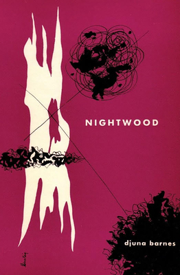 Nightwood by Djuna Barnes