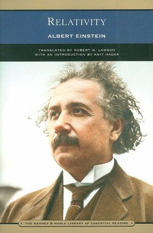 Relativity: The Special and General Theory by Albert Einstein, Amit Hagar
