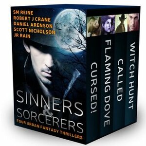 Sinners & Sorcerers by Daniel Arenson, Robert J. Crane, J.R. Rain, Scott Nicholson, S.M. Reine