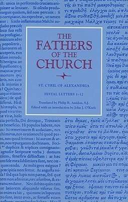 Festal Letters 1-12 by Cyril of Alexandria