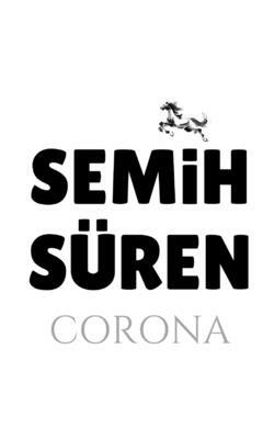 Corona by Semih Süren