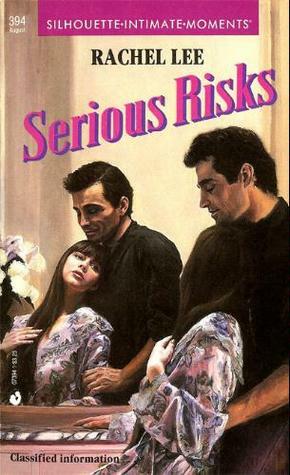 Serious Risks by Rachel Lee
