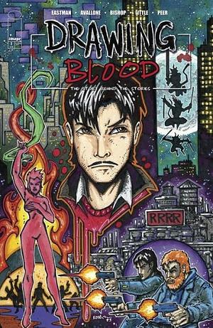 Drawing Blood: The Story Behind The Stories (Vol 1: Spilled Ink) by David Avallone, Kevin Eastman, Ben Bishop