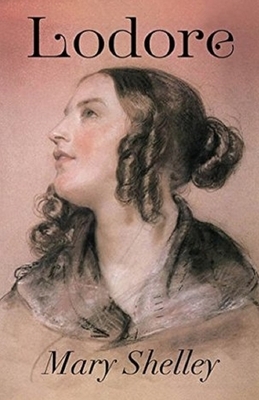 Lodore Illustrated by Mary Shelley