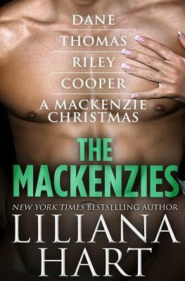The Mackenzies by Liliana Hart