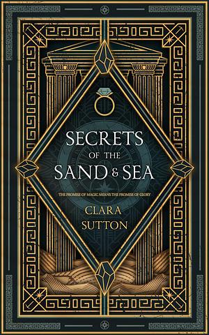 Secrets of the Sand and Sea by Clara Sutton