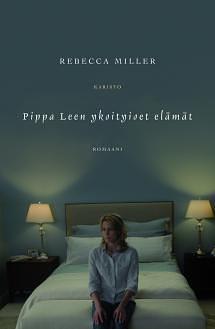 Pippa Leen yksityiset elämät by Rebecca Miller