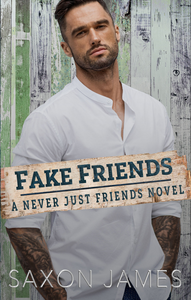 Fake Friends by Saxon James